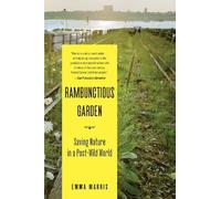 Emma Marris Rambunctious Garden (Tascabile)