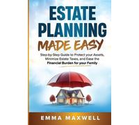 Emma Maxwell Estate Planning Made Easy (Tascabile)