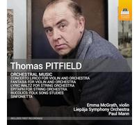 Emma McGrath; Liepaja Symphony Orchestra; Janis Baltabols; Aigars Raumanis; Paul Mann - Thomas Pitfield: Orchestral Music