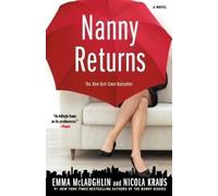 Emma McLaughlin Nicola Kraus Nanny Returns (Tascabile)