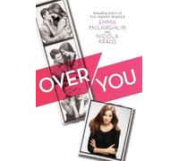 Emma McLaughlin Nicola Kraus Over You (Tascabile)