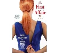 Emma McLaughlin Nicola Kraus The First Affair (Tascabile)
