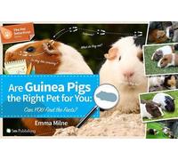 Emma Milne Are Guinea Pigs the Right Pet for You (Tascabile) Pet Detectives