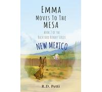Emma Moves to the Mesa: New Mexico
