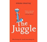 Emma Murray The Juggle (Tascabile) Time Out Trilogy
