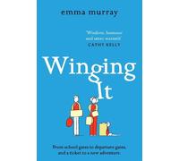 Emma Murray Winging It (Copertina rigida) Time Out Trilogy