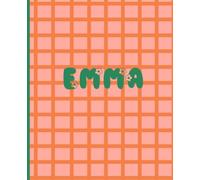 Emma Name Notebook: Personalized Daily Writing Journal for Girls, Women and Teens, 110 Lined Pages, Soft Matte Cover with Cute Design