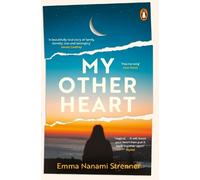 Emma Nanami Strenner My Other Heart (Tascabile)