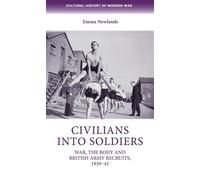 Emma Newlands Civilians into Soldiers (Copertina rigida)
