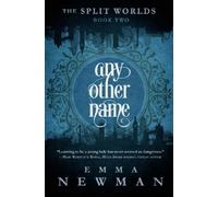 Emma Newman Any Other Name (Tascabile)