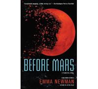 Emma Newman Before Mars (Tascabile) Planetfall Novel