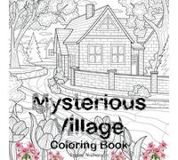 Emma Nicholson Mysterious Village Coloring Book (Tascabile)
