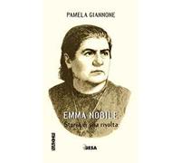 Emma Nobile. Storia di una rivolta