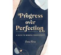 Emma Norris Progress Over Perfection (Copertina rigida) Live Well