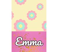 Emma Notebook | Personalized Cute Notebook for Girls | 120 Pages, 6x9 inches: Custom lined journal with name, aesthetic writing notebook, perfect gift for school, journaling, or everyday notes