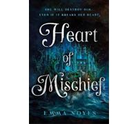 Emma Noyes Heart of Mischief (Copertina rigida)