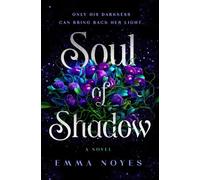 Emma Noyes Soul of Shadow (Copertina rigida)