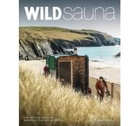 Emma O'Kelly Wild Sauna (Tascabile)