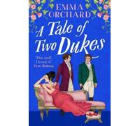 Emma Orchard A Tale of Two Dukes (Tascabile) Spicy Regency Romances