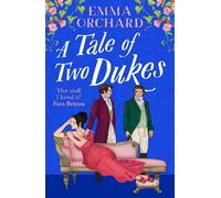Emma Orchard A Tale of Two Dukes (Tascabile) Spicy Regency Romances