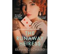 Emma Orchard The Runaway Heiress (Tascabile)