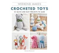 Emma Osmond Weekend Makes: Crocheted Toys (Tascabile) Weekend Makes