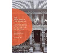 Emma Parker Life Writing and the End of Empire (Tascabile)