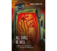 Emma Pennington All Shall Be Well (Tascabile)