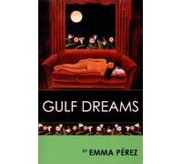 Emma Perez Gulf Dreams (Tascabile)