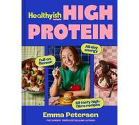 Emma Petersen Healthyish High Protein (Copertina rigida) (PRESALE 30/07/2026)
