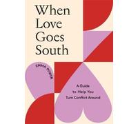 Emma Power When Love Goes South (Copertina rigida)