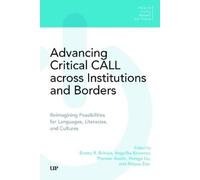 Emma R. Britton Advancing Critical CALL Across Institutions and Bord (Tascabile)