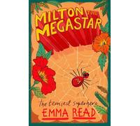 Emma Read Milton the Megastar (Tascabile) Milton the Mighty