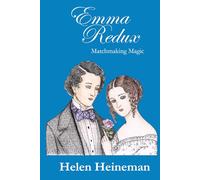 Emma Redux: Matchmaking Magic