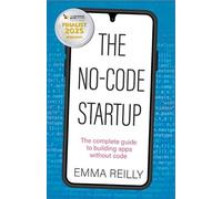 Emma Reilly The No-Code Startup (Copertina rigida)
