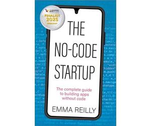 Emma Reilly The No-Code Startup (Tascabile)