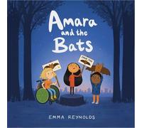 Emma Reynolds Amara and the Bats (Copertina rigida)