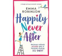 Emma Robinson Happily Never After (Tascabile)