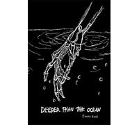 Emma Rose Harris Deeper Than The Ocean (Tascabile)