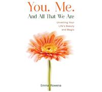 Emma Rowena You. Me. And All That We Are (Tascabile)