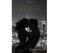 Emma Scott – Rush: City Lights Book III: New York City – Tascabile