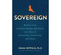Emma Seppälä, PhD Sovereign (Copertina rigida)