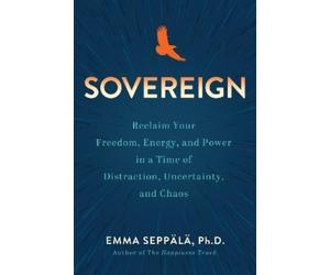 Emma Seppälä, PhD Sovereign (Copertina rigida)