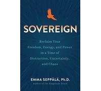 Emma Seppälä, PhD Sovereign (Tascabile)