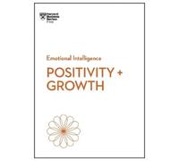 Emma Seppala Shawn Achor Kim Scott Har Positivity and Growth (HBR E (Tascabile)