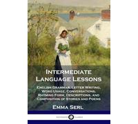 Emma Serl Intermediate Language Lessons (Tascabile)