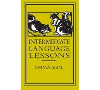Emma Serl Intermediate Language Lessons (Tascabile)
