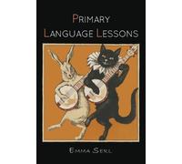 Emma Serl Primary Language Lessons (Tascabile)