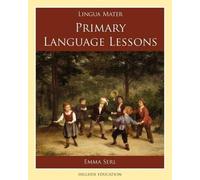 Emma Serl Primary Language Lessons (Tascabile)