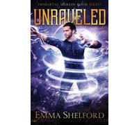 Emma Shelford Unraveled (Tascabile)